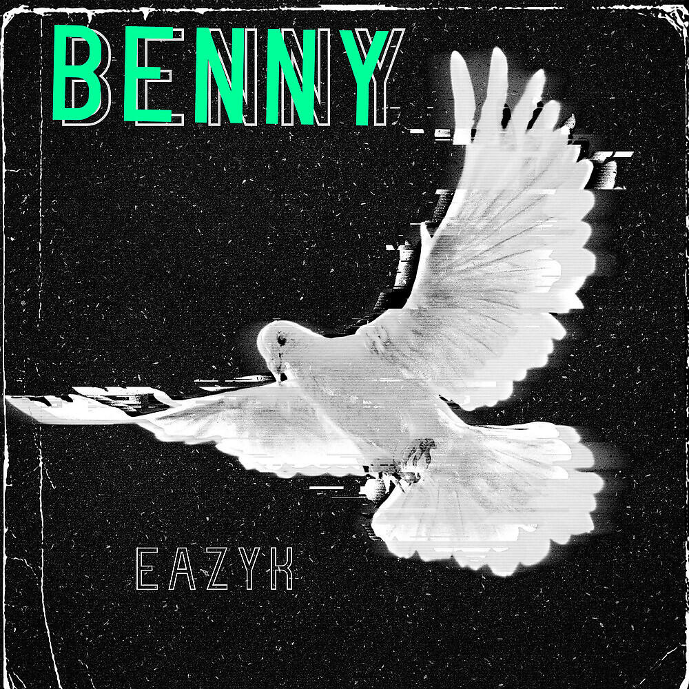 EazyK - Benny