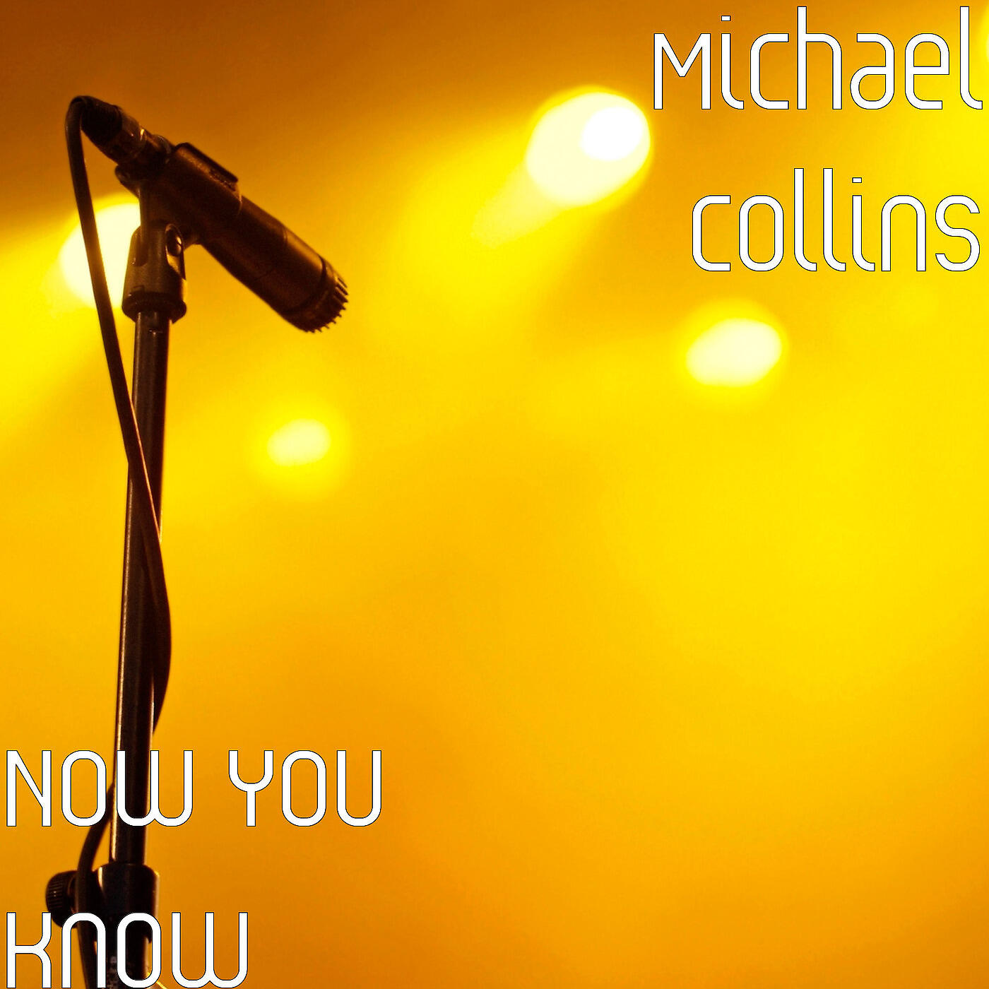 Michael Collins - Now You Know