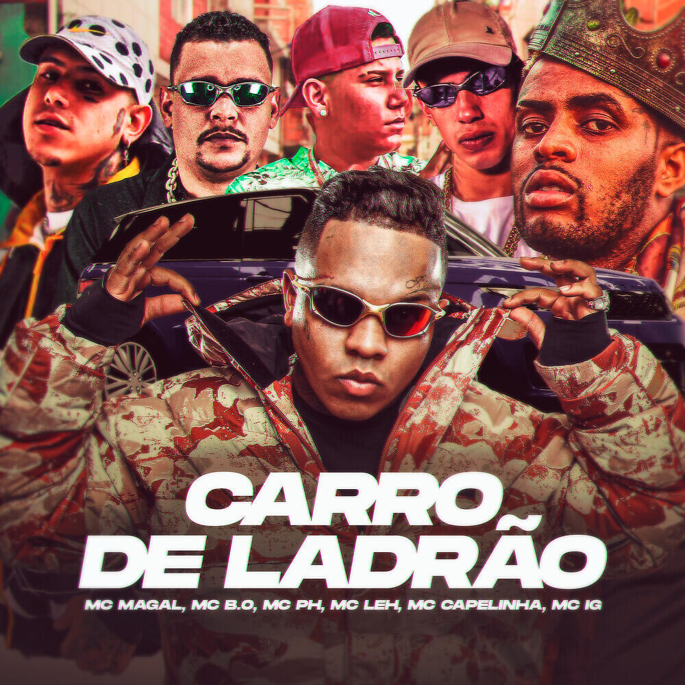 MC Magal - Carro De Ladrão