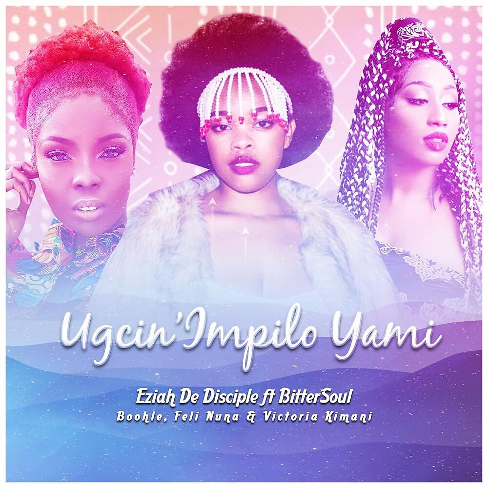 Постер альбома Ugcin'impilo Yami