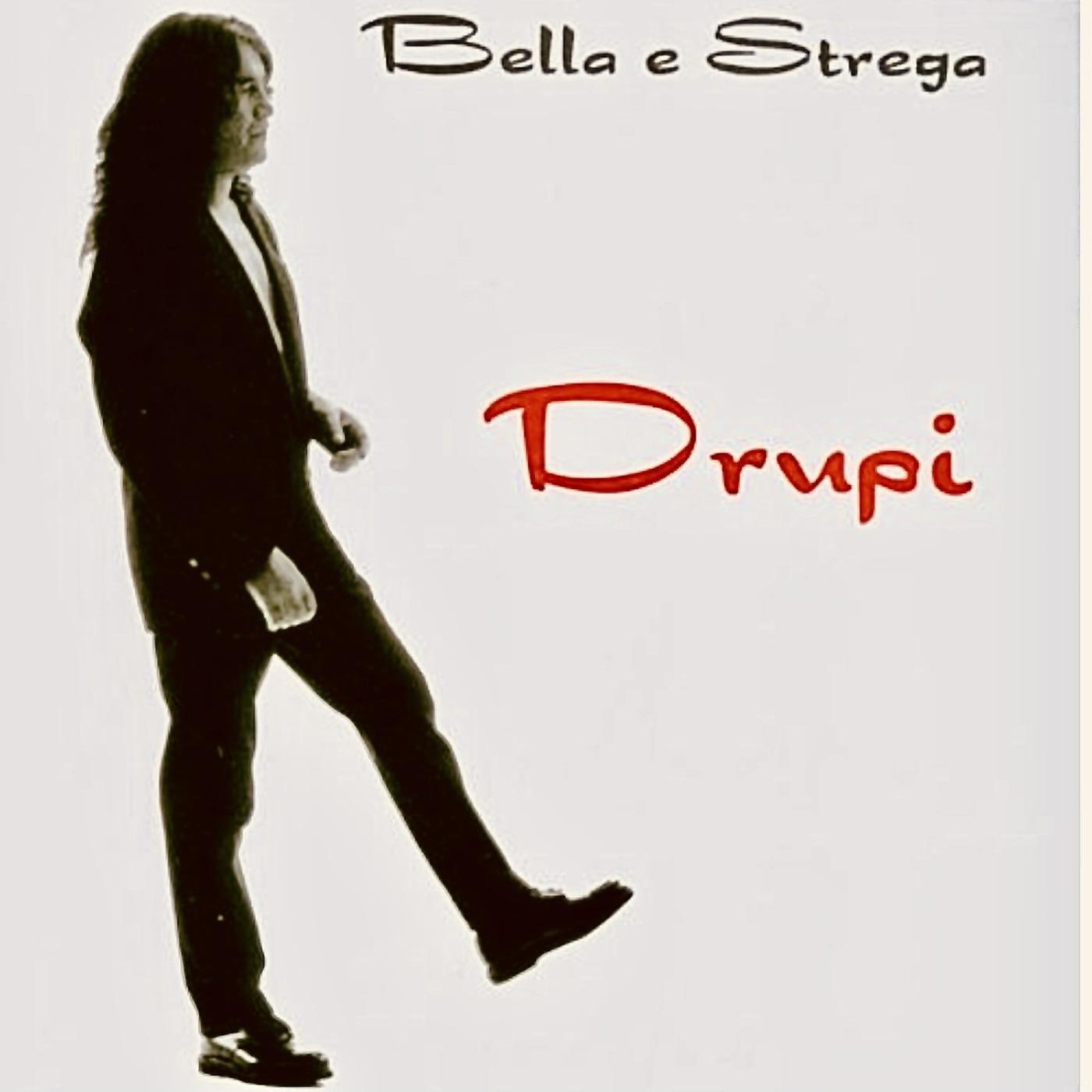 Постер альбома Bella e Strega