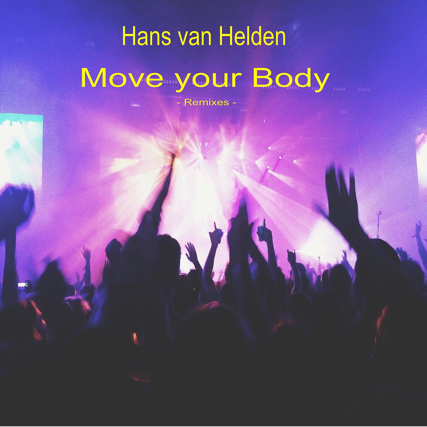 Постер альбома Move Your Body (Remixes)