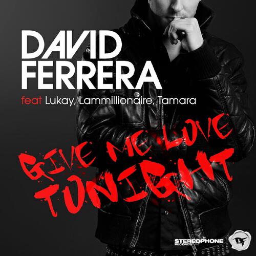 David Ferrera - Give Me Love Tonight (Addk Remix)