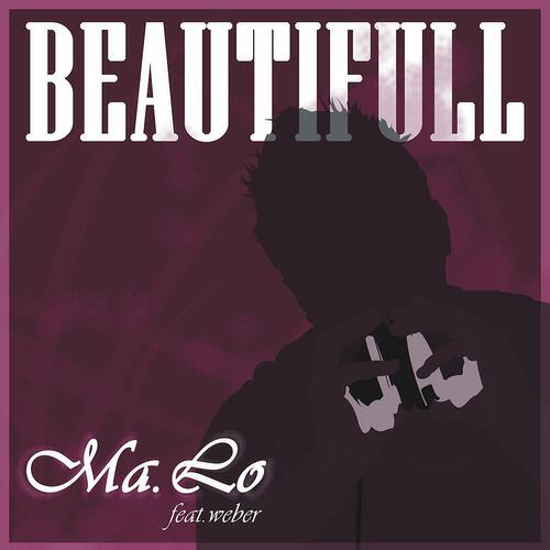 Ma.Lo - Beautyfull (Happyness Mix)