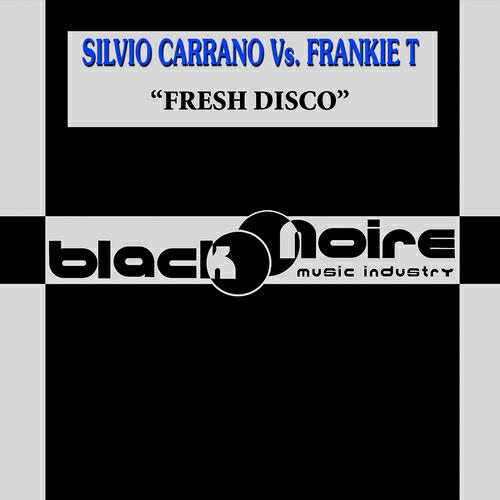 Silvio Carrano - Fresh Disco (Pietro Coppola Remix One)