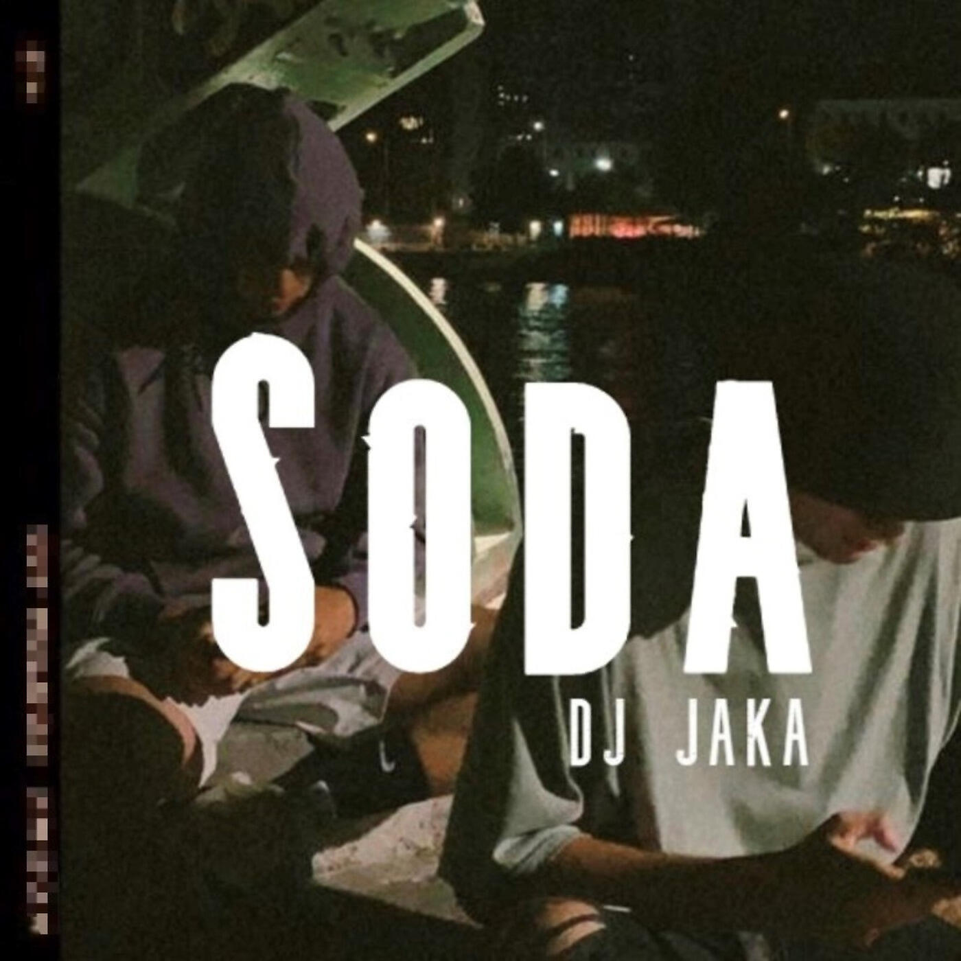 DJ JAKA - Soda