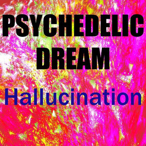 Постер альбома Psychedelic Dream