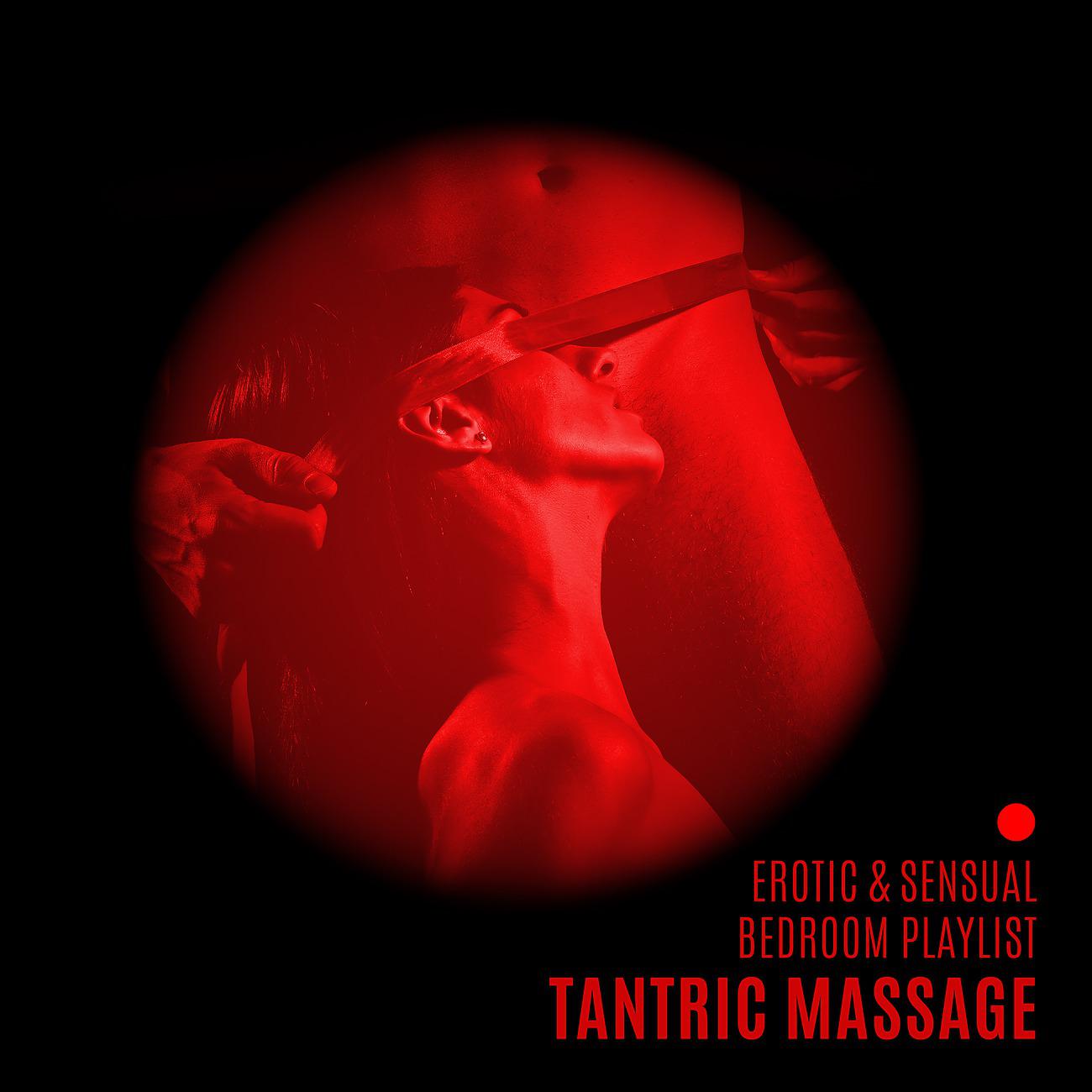 Постер альбома Erotic & Sensual Bedroom Playlist