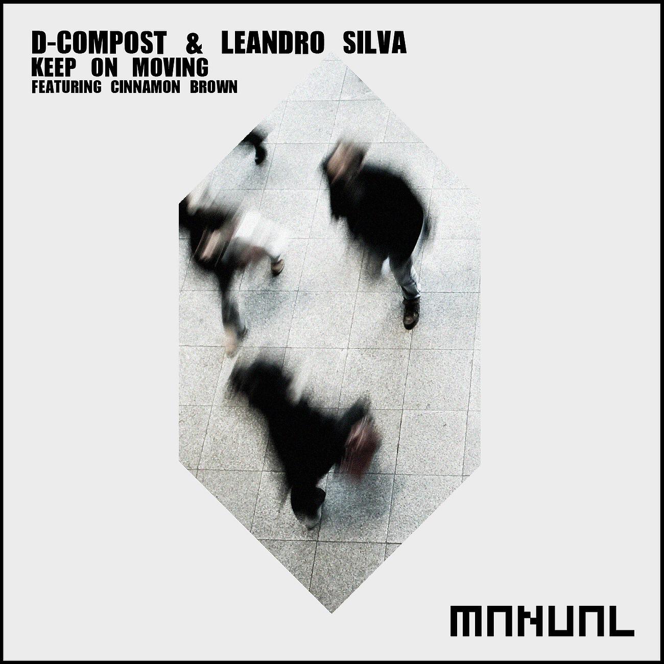 D-Compost - Keep On Moving