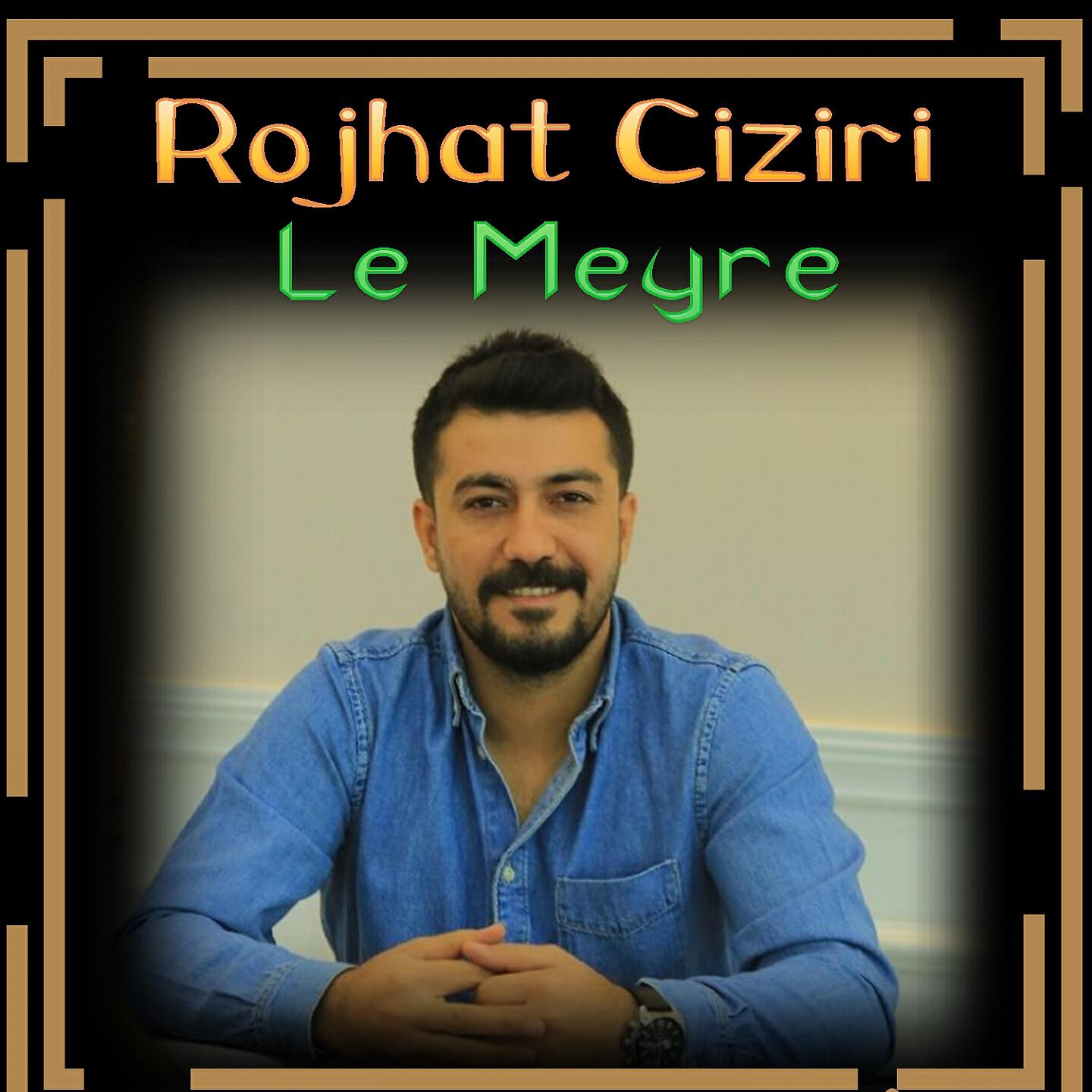 Rojhat Ciziri - Nazdar Bes Xemline