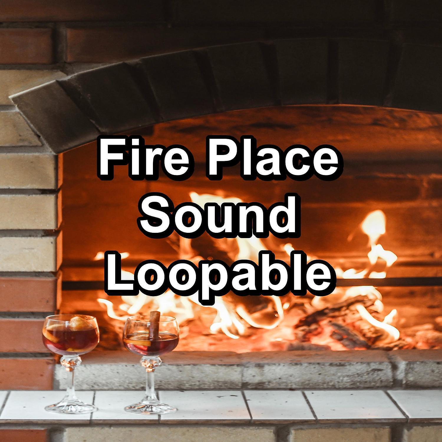 Fire Sounds & Fireplace Sounds - Fireplace For a Cozy Day Loopable