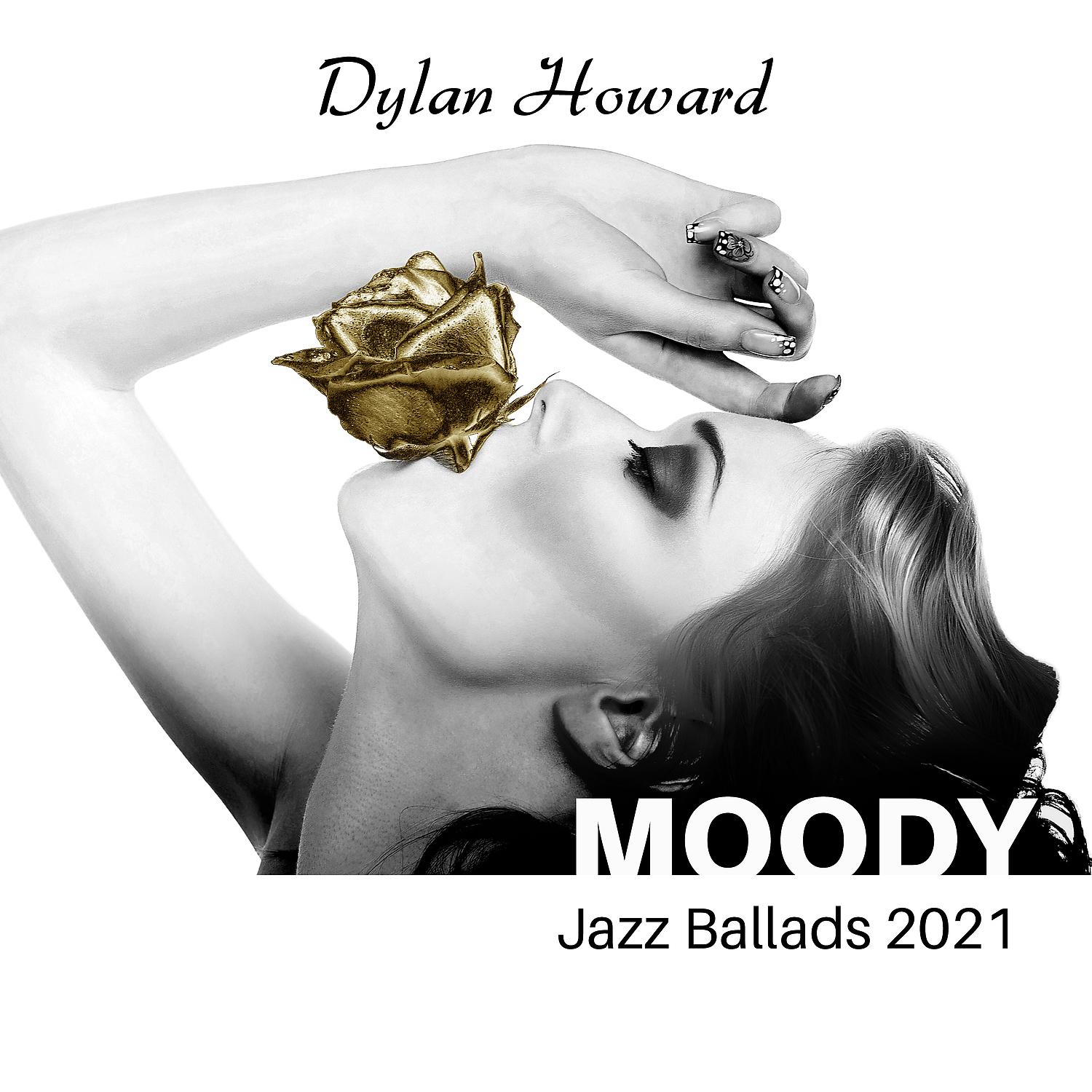Постер альбома Moody Jazz Ballads 2021