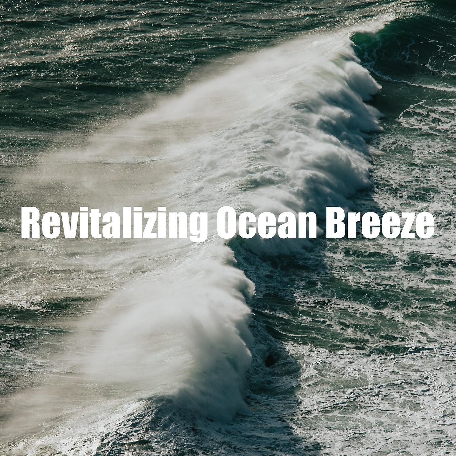 Sleeping Soothing Ocean Sounds - Revitalizing Ocean Breeze