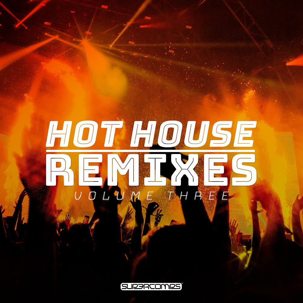 Постер альбома Hot House Remixes, Vol. 3