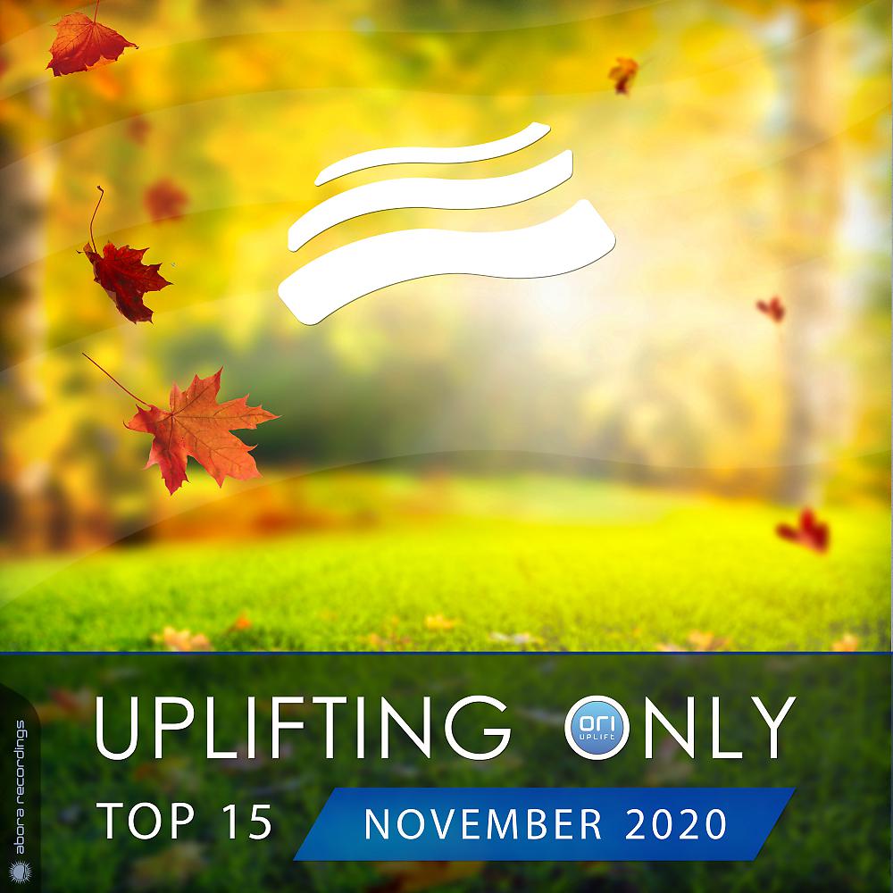 Постер альбома Uplifting Only Top 15: November 2020