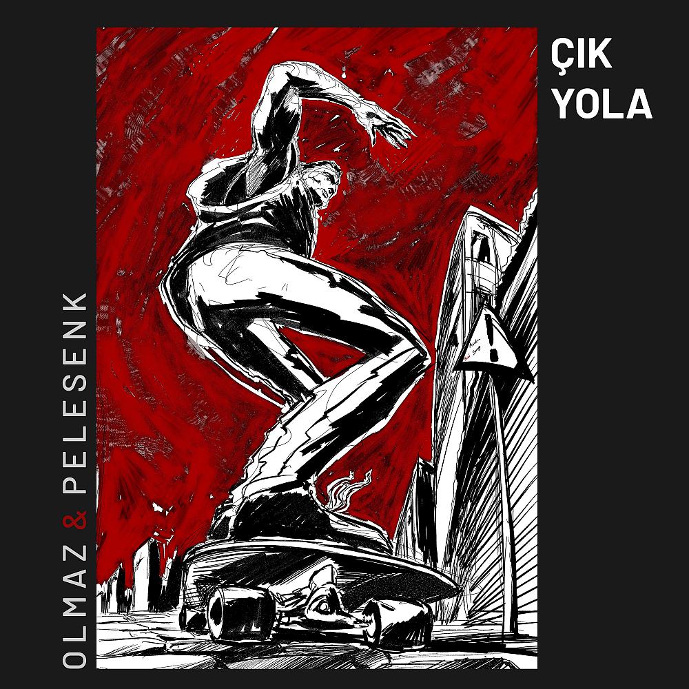 Постер альбома Çık Yola