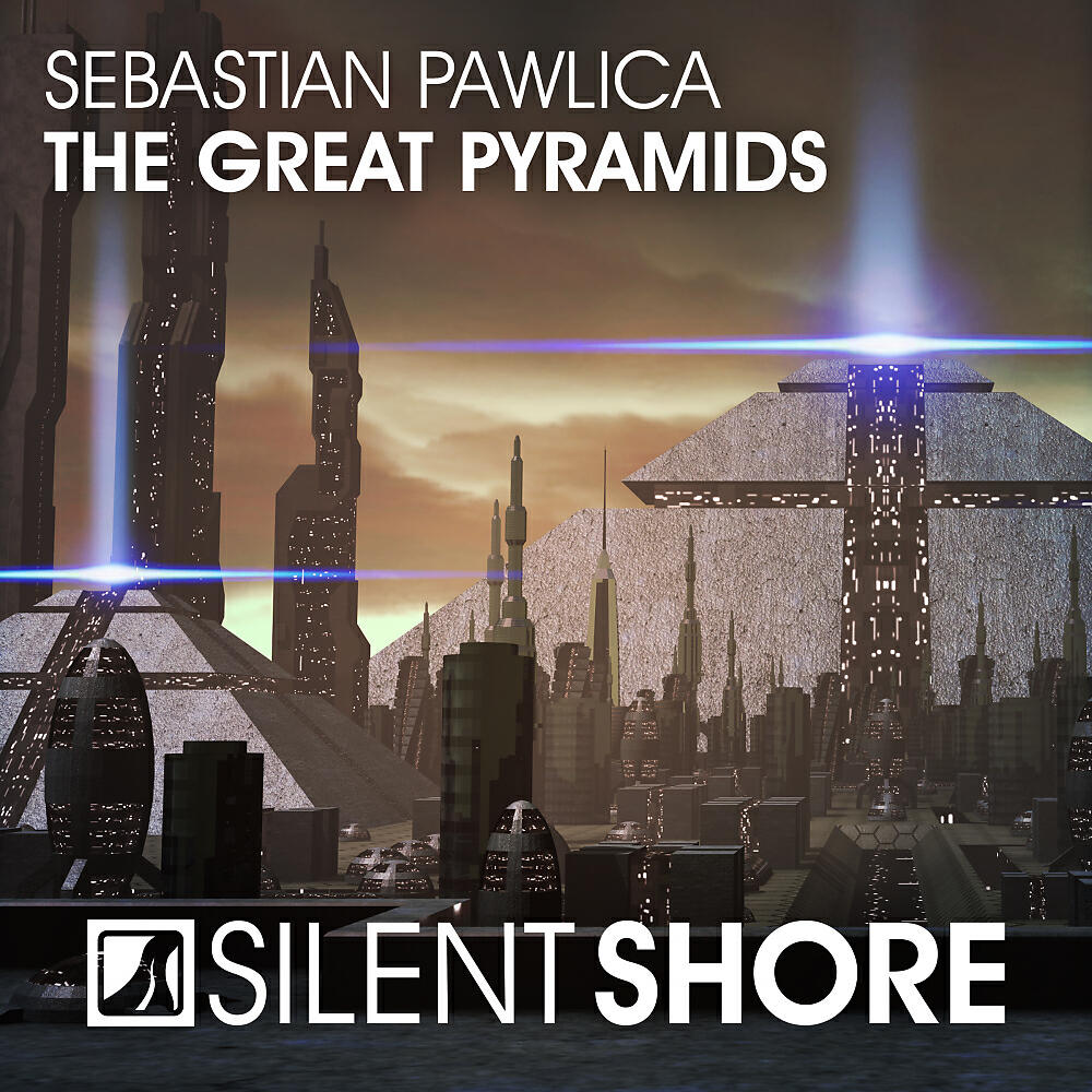 Sebastian Pawlica - The Great Pyramids (Original Mix)