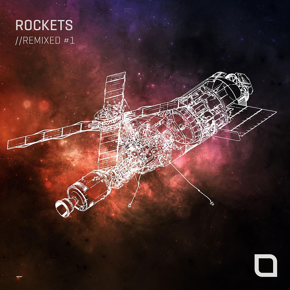 Постер альбома Rockets // Remixed #1