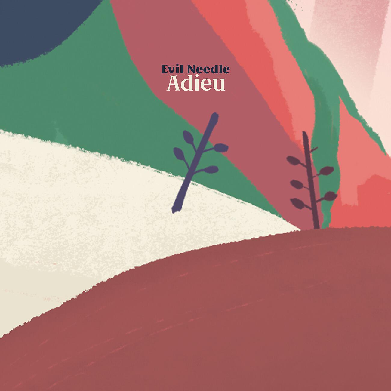 Evil Needle - Adieu