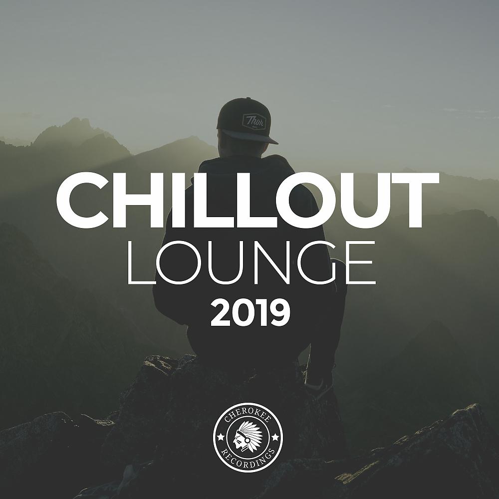 Постер альбома Chillout Lounge 2019