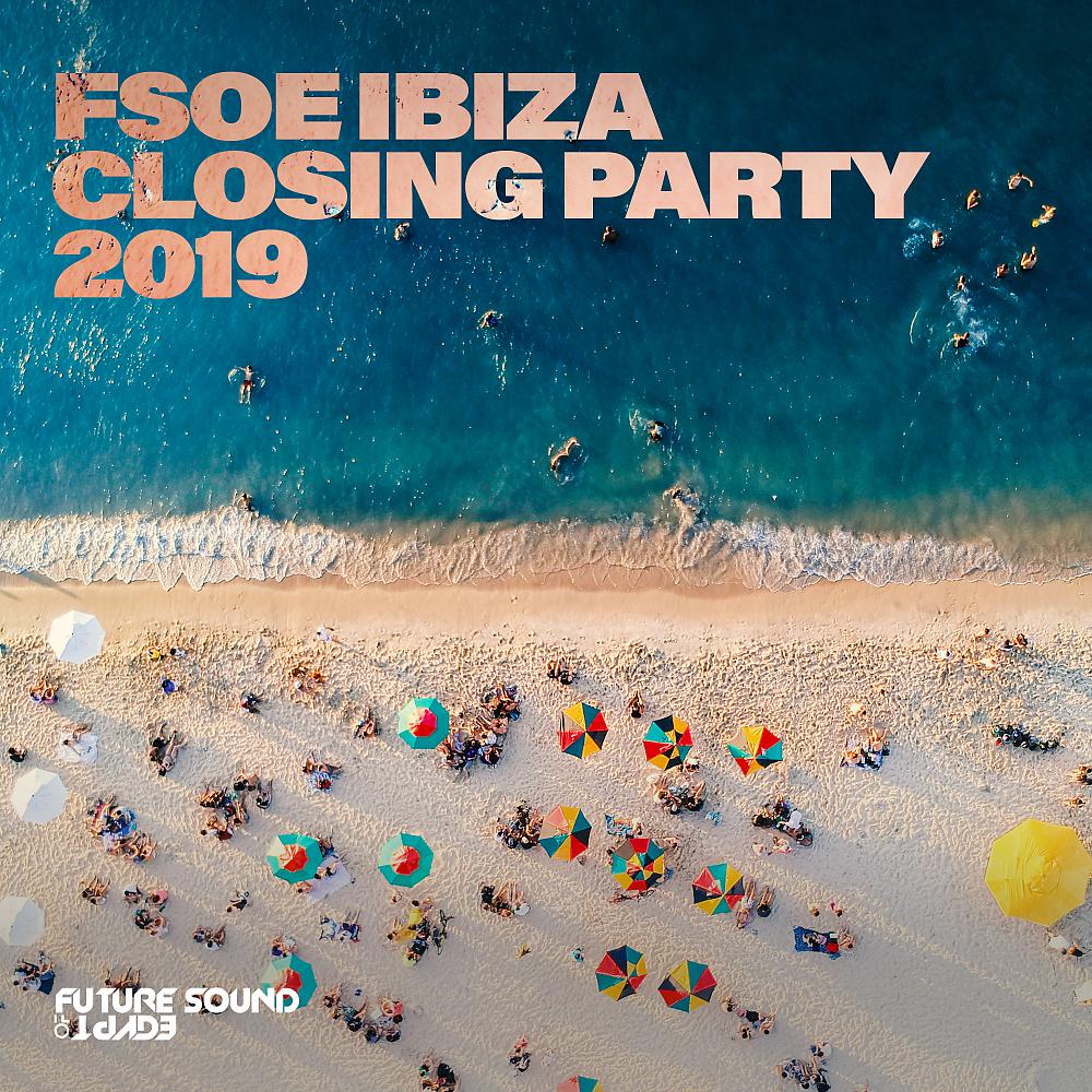 Постер альбома FSOE Ibiza Closing Party 2019
