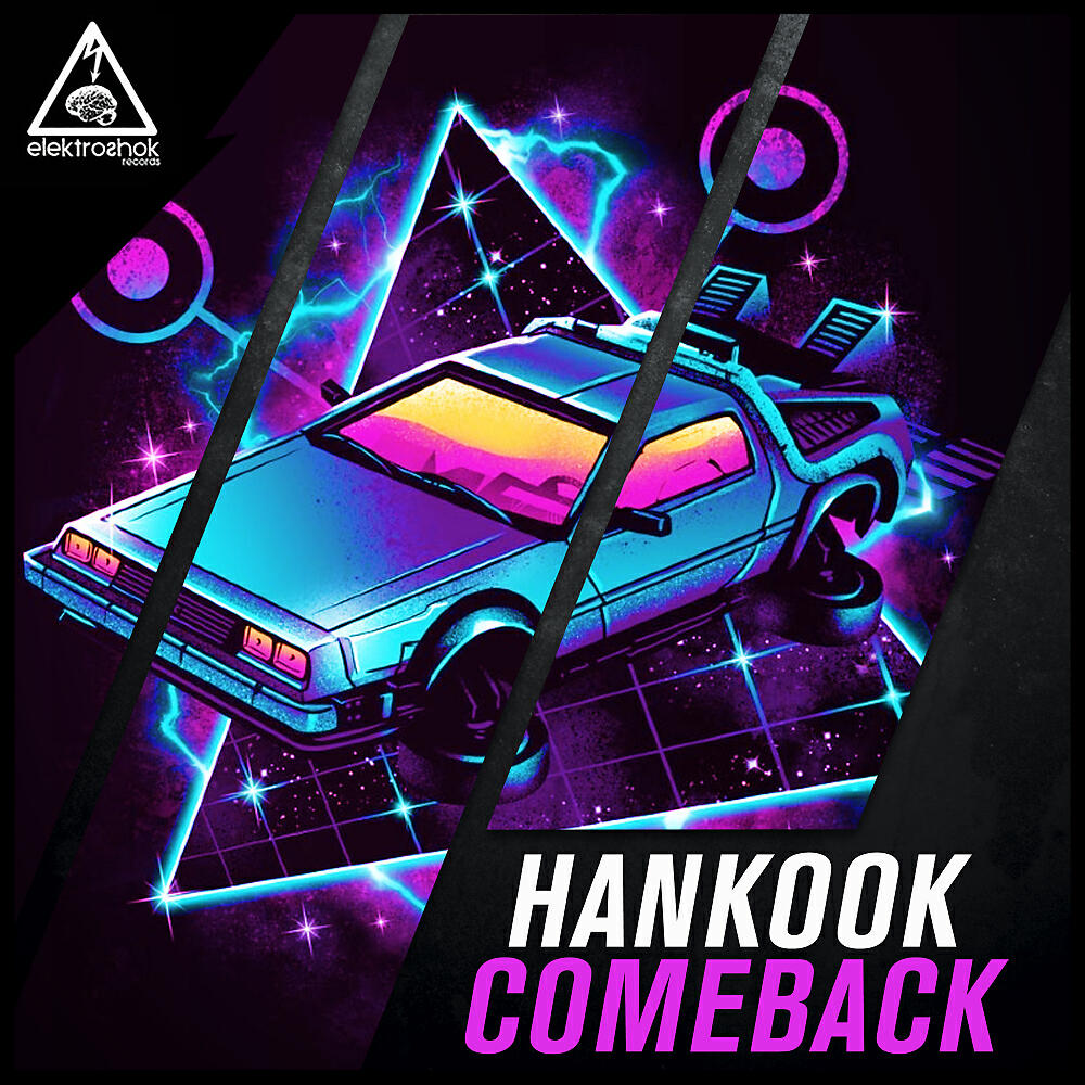 Hankook - Comeback (Original Mix)