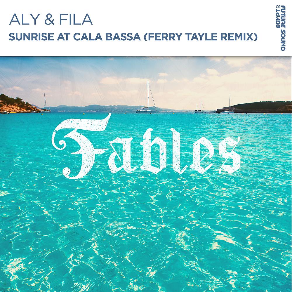 Постер альбома Sunrise At Cala Bassa (Ferry Tayle Remix)