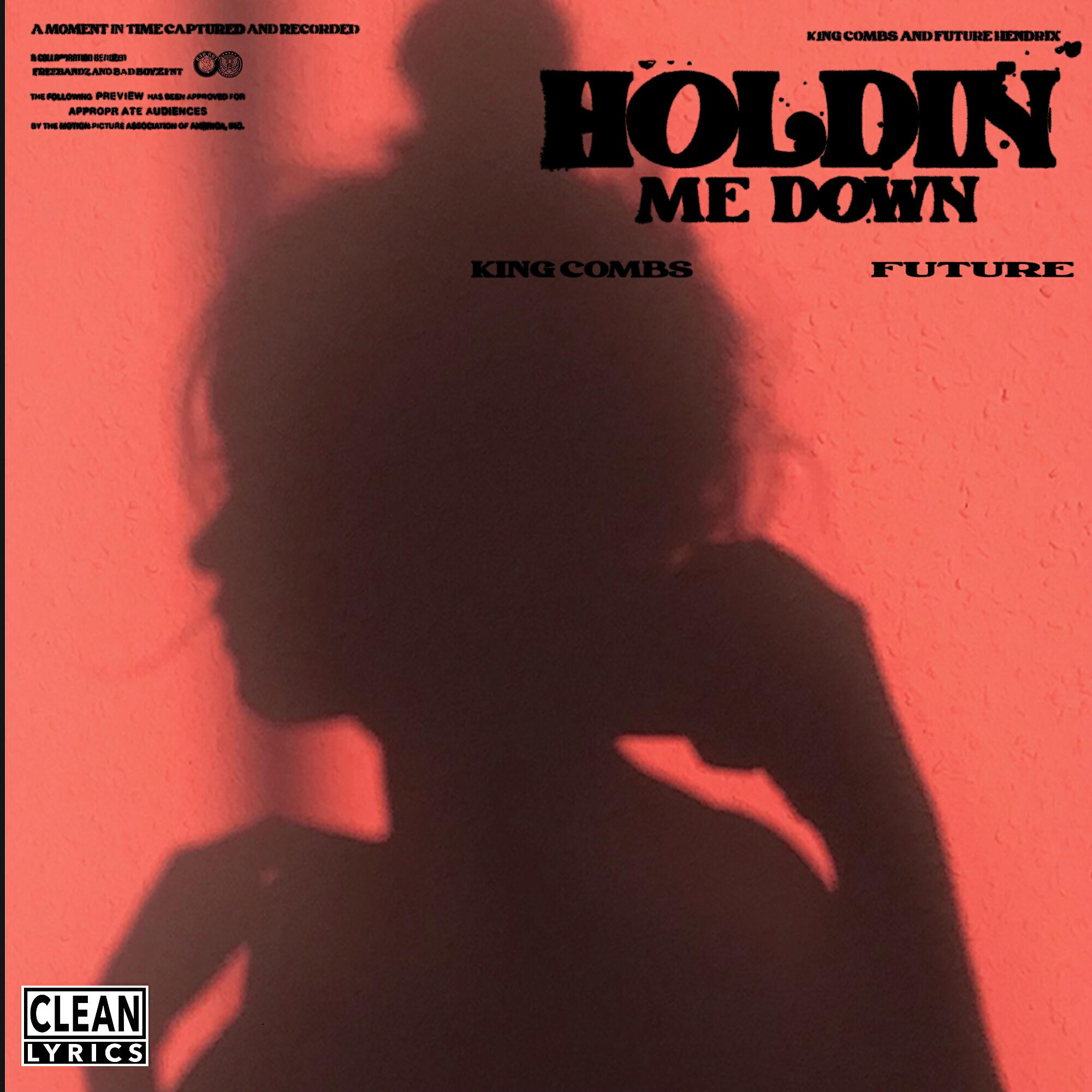 King Combs - Holdin Me Down (feat. Future)