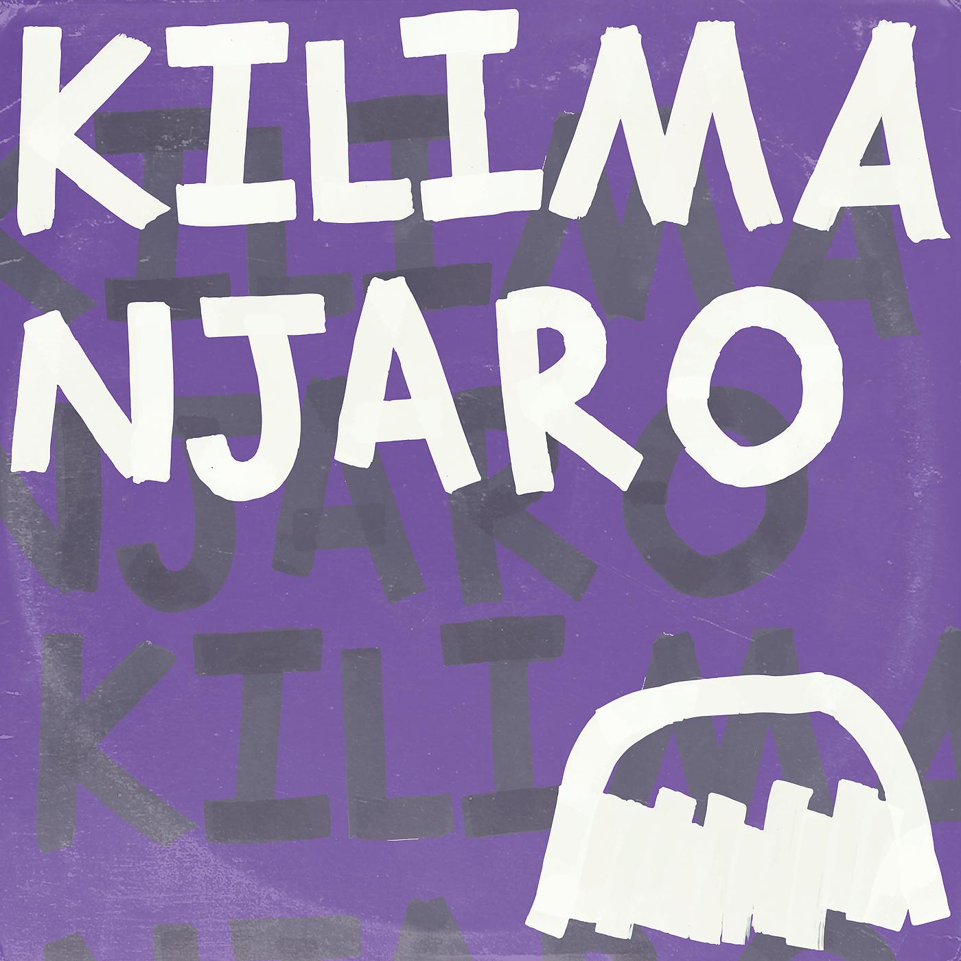 Постер альбома Kilimanjaro
