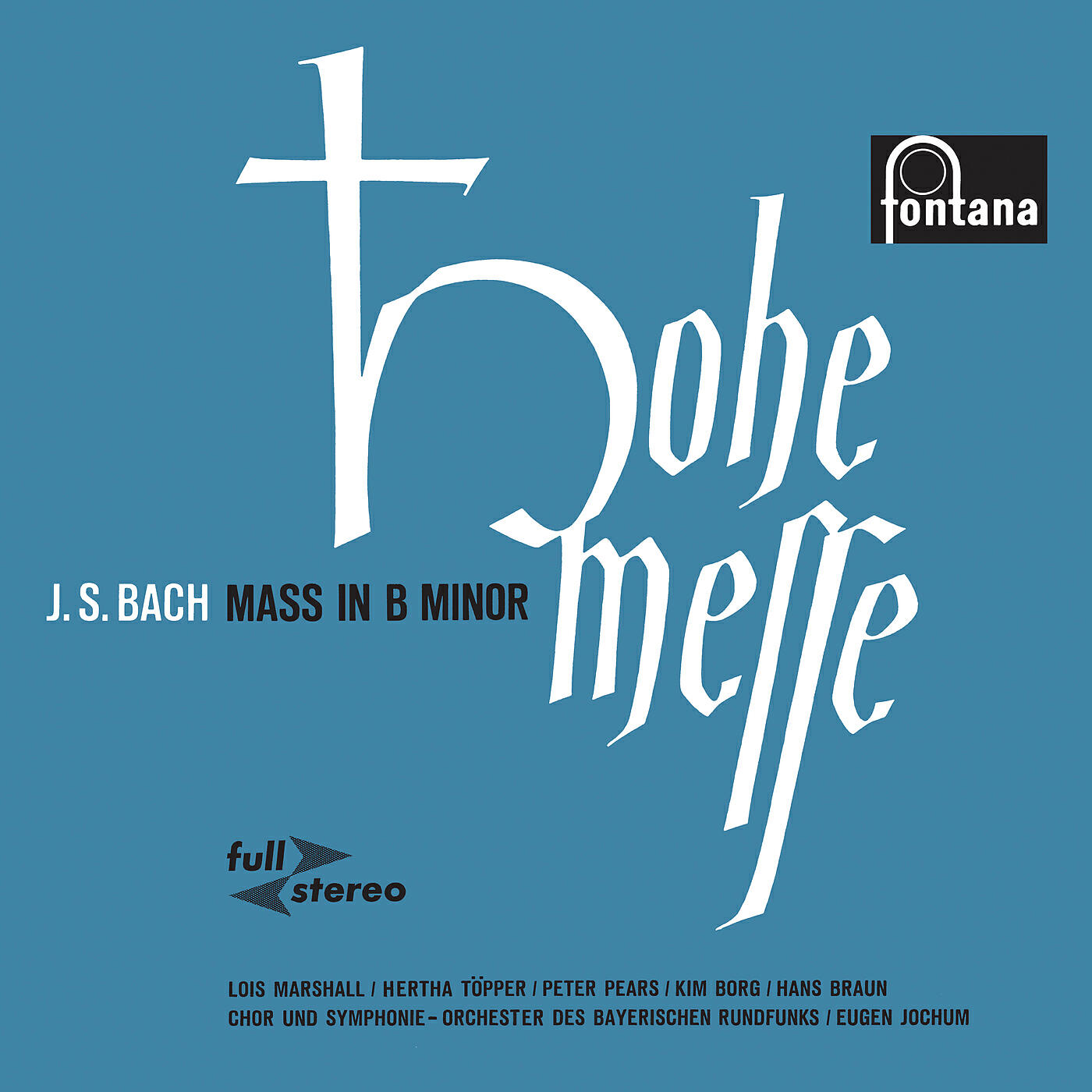 Hertha Töpper - J.S. Bach: Mass in B Minor, BWV 232 / Credo - Et in unum Dominum