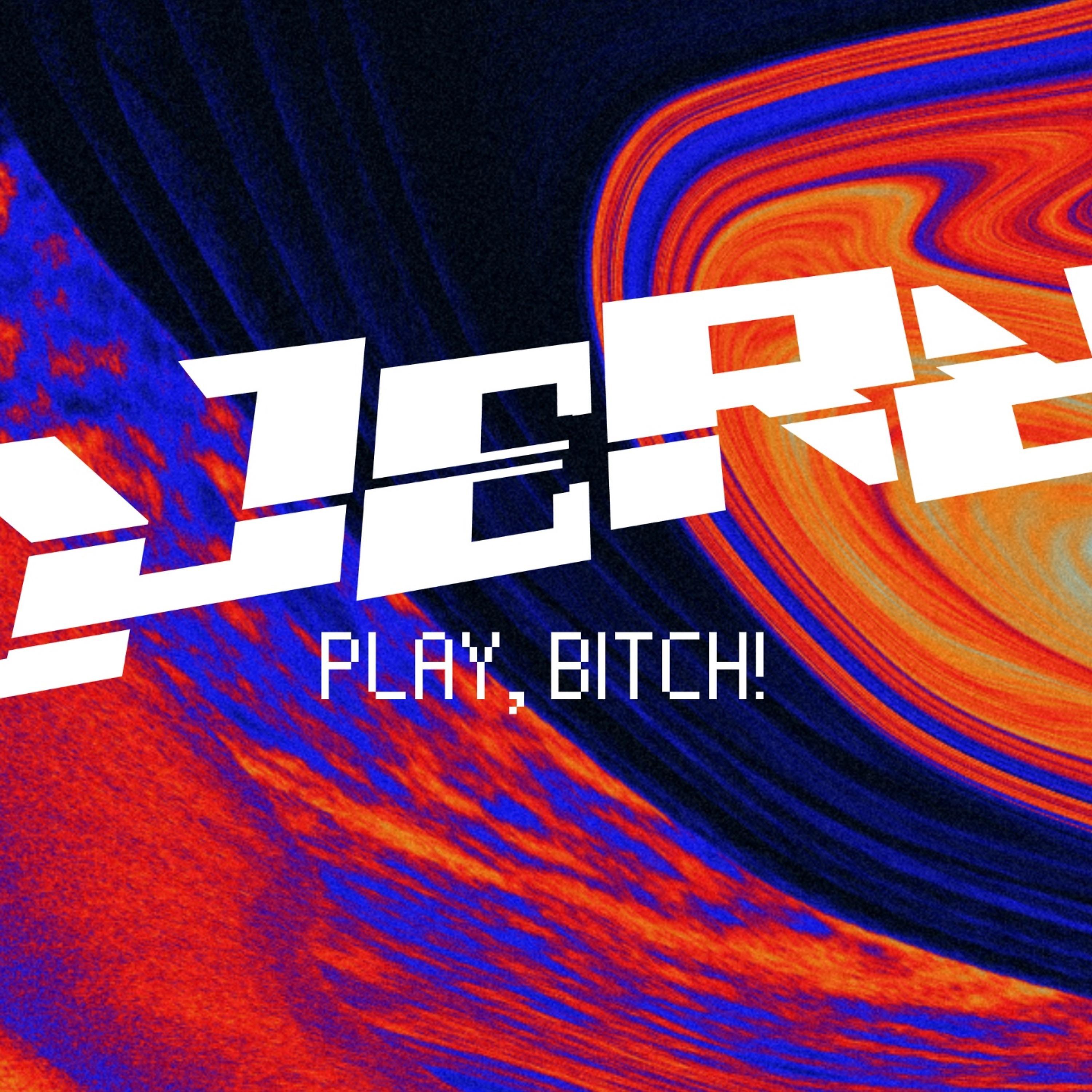 Постер альбома Play, Bitch!