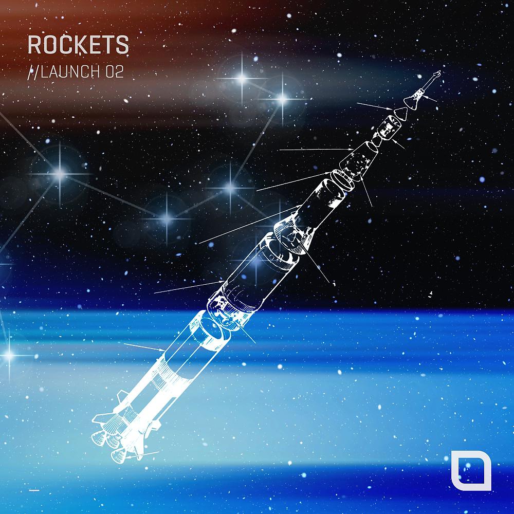 Постер альбома Rockets // Launch 02