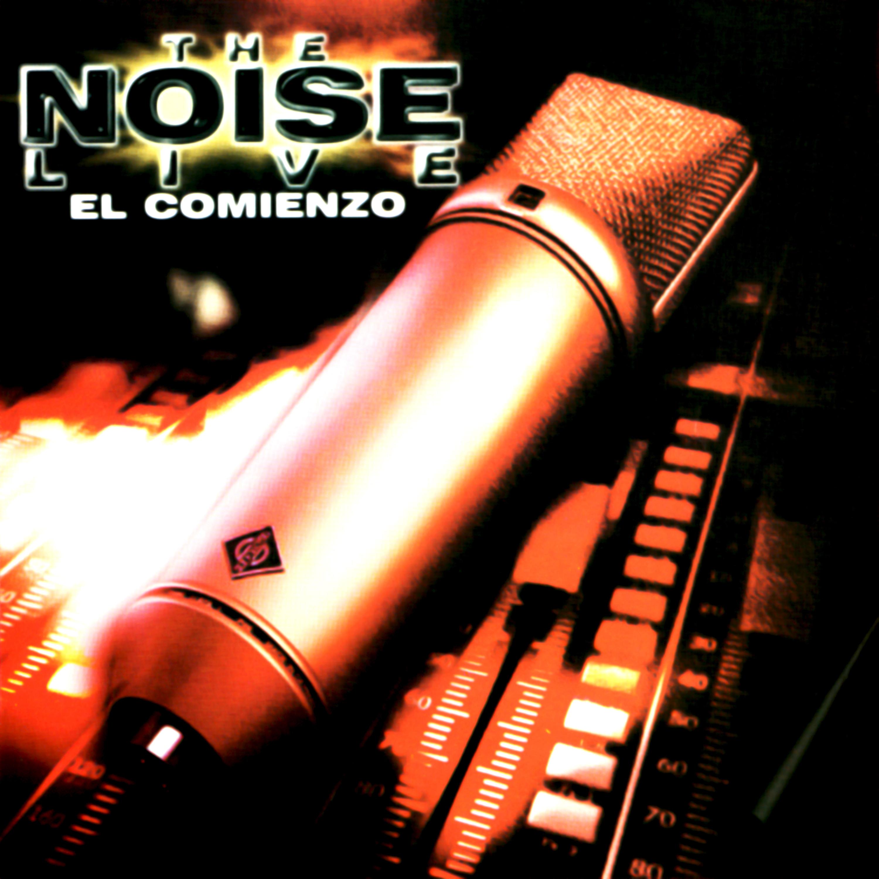 Постер альбома The Noise - el Comienzo (Live)
