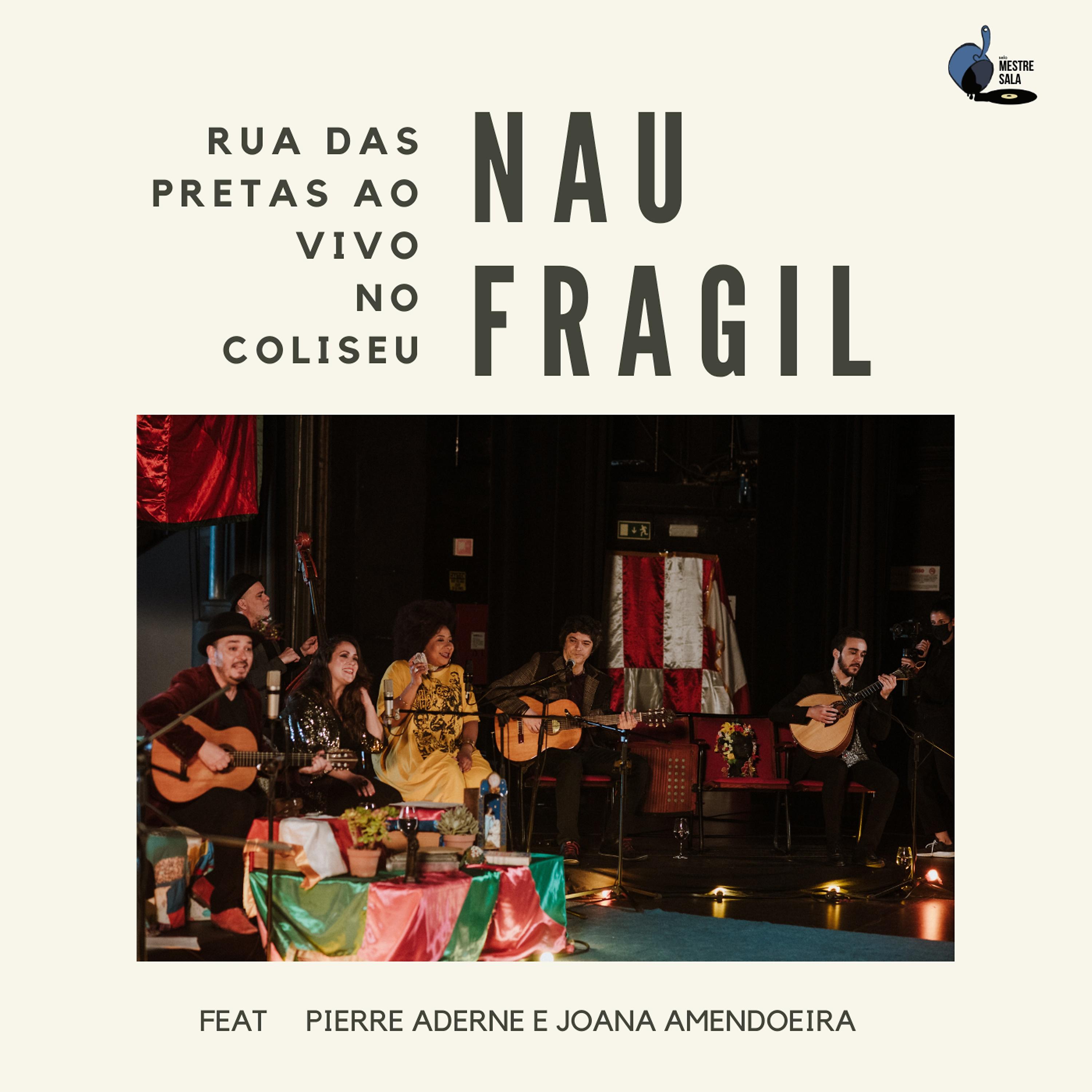 Постер альбома Nau-Frágil - Ao Vivo No Coliseu