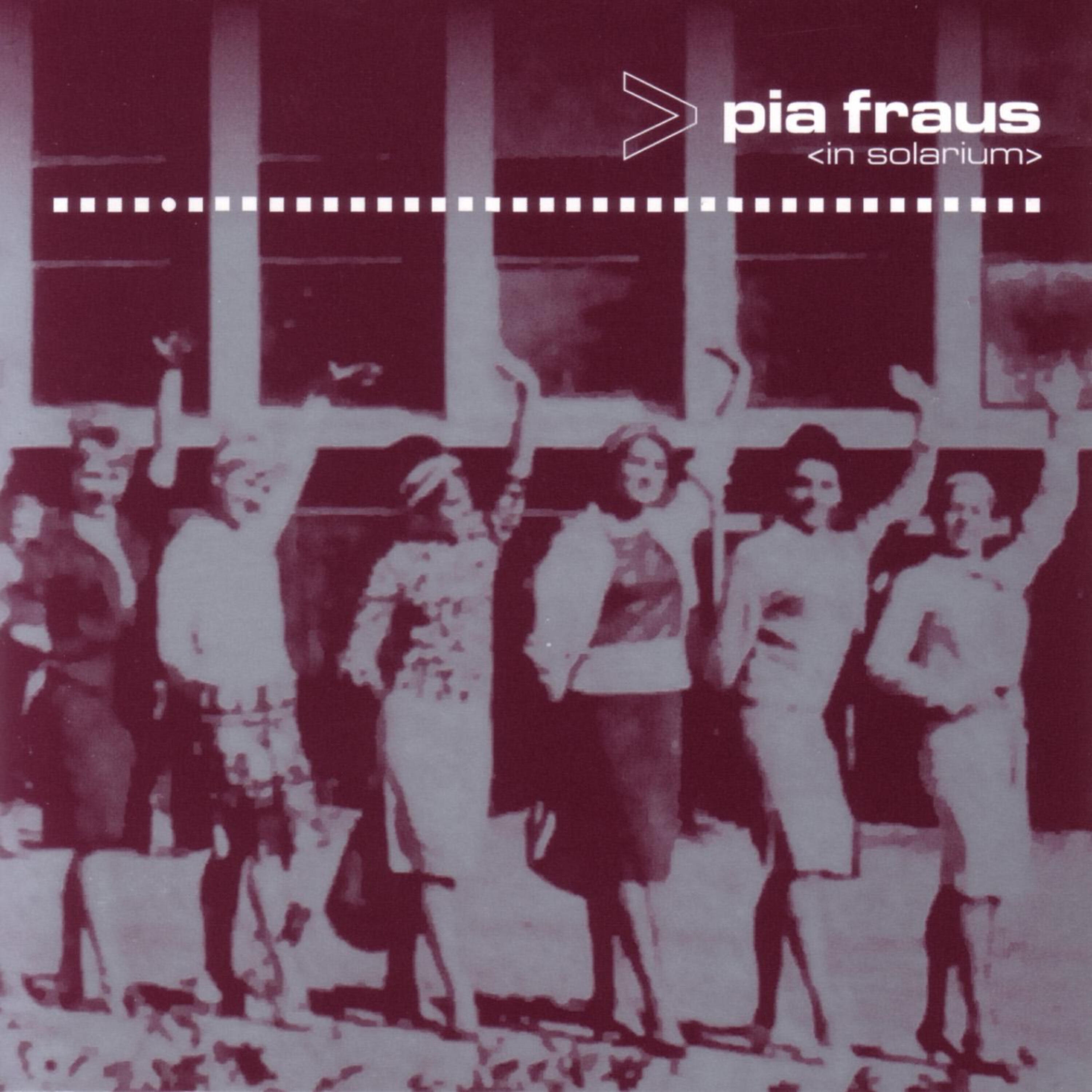 Pia Fraus - 400 & 57