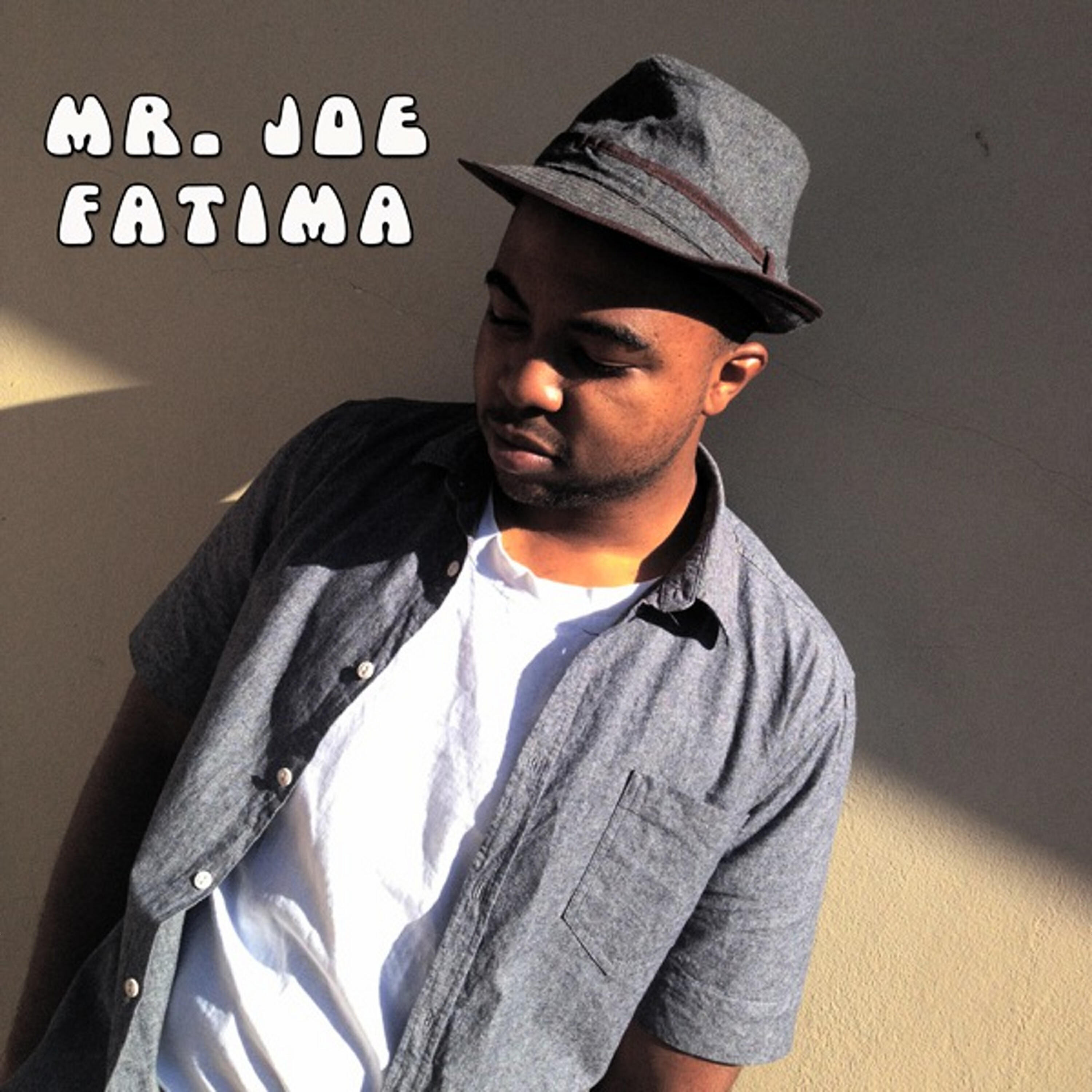 Mr. Joe - Fatima