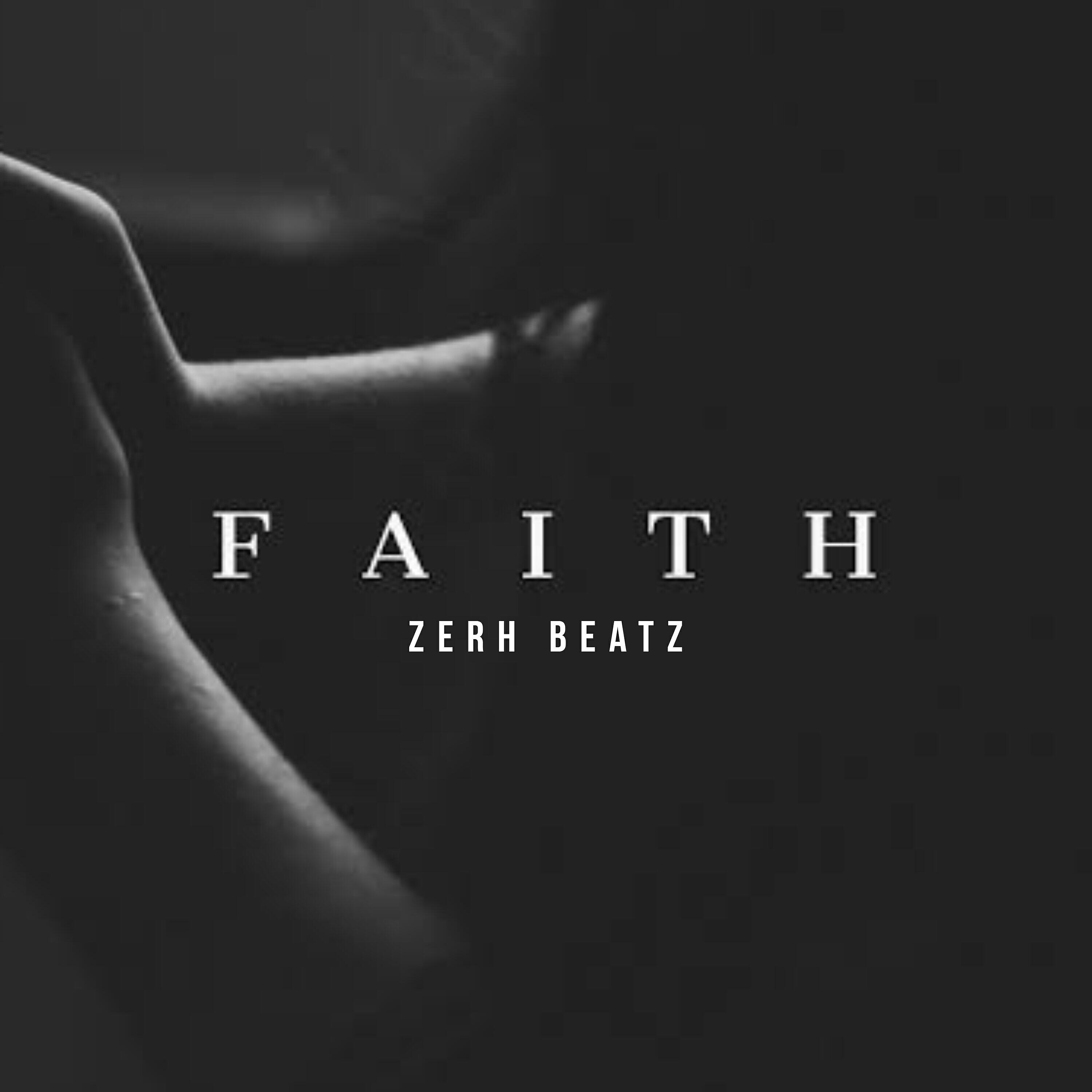 Zerh Beatz - Faith