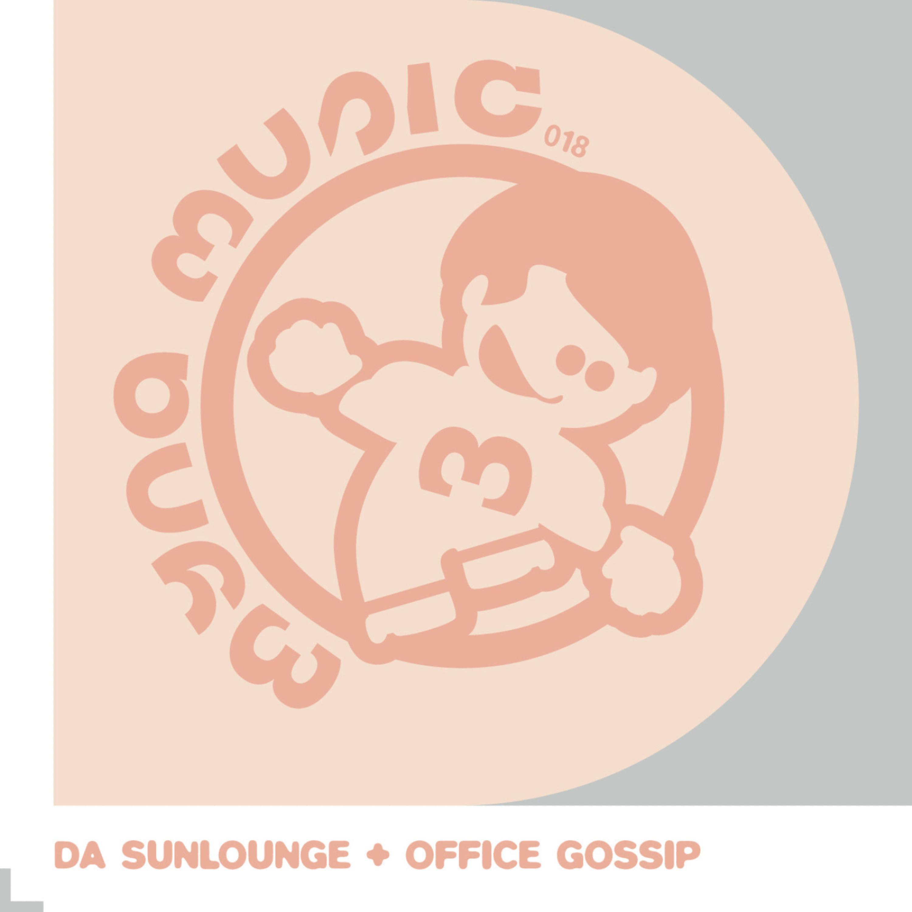 Постер альбома Da Sunlounge & Office Gossip