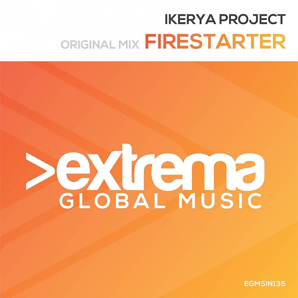 Ikerya Project - Firestarter (Original Mix)