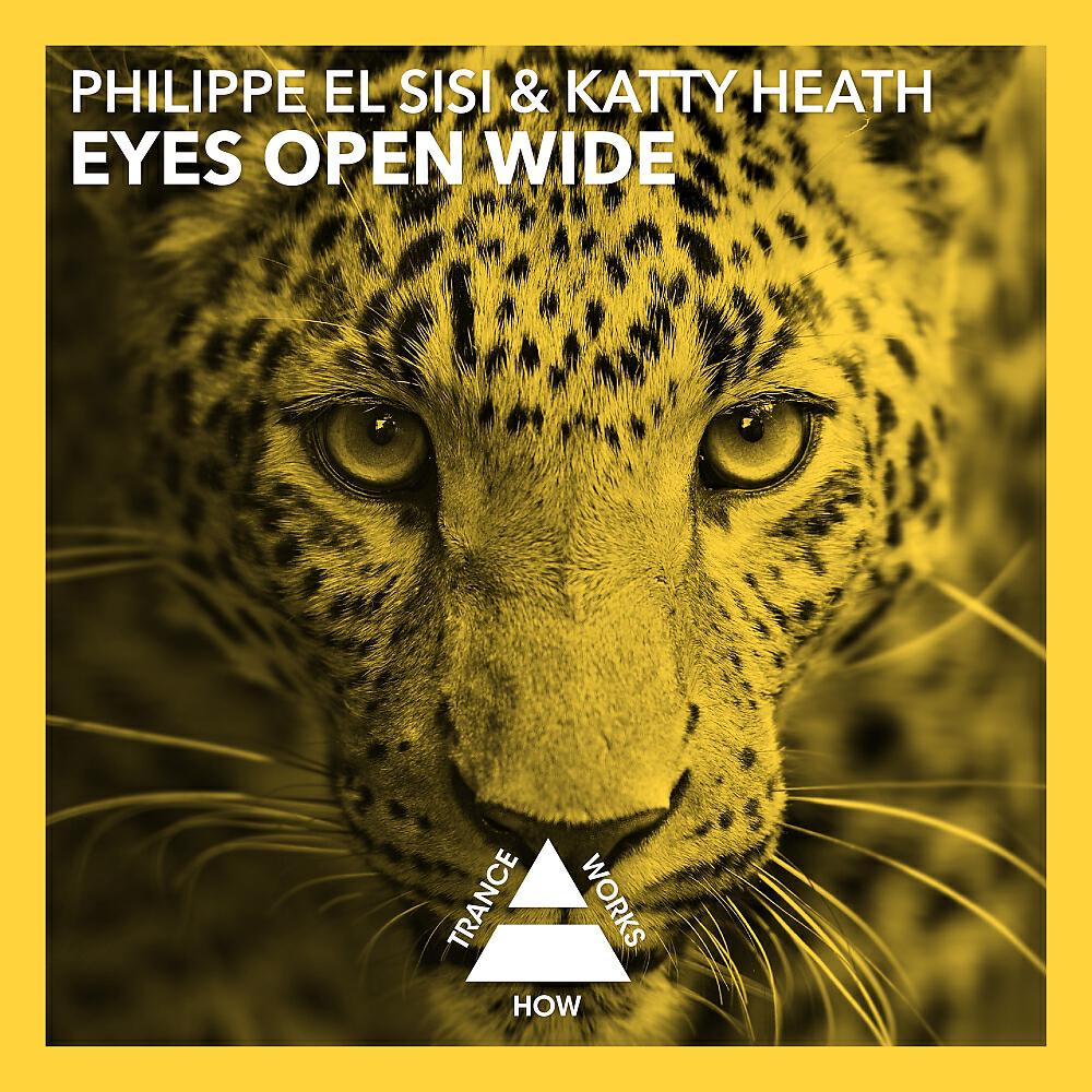 Philippe EL Sisi - Eyes Open Wide (Original Mix)