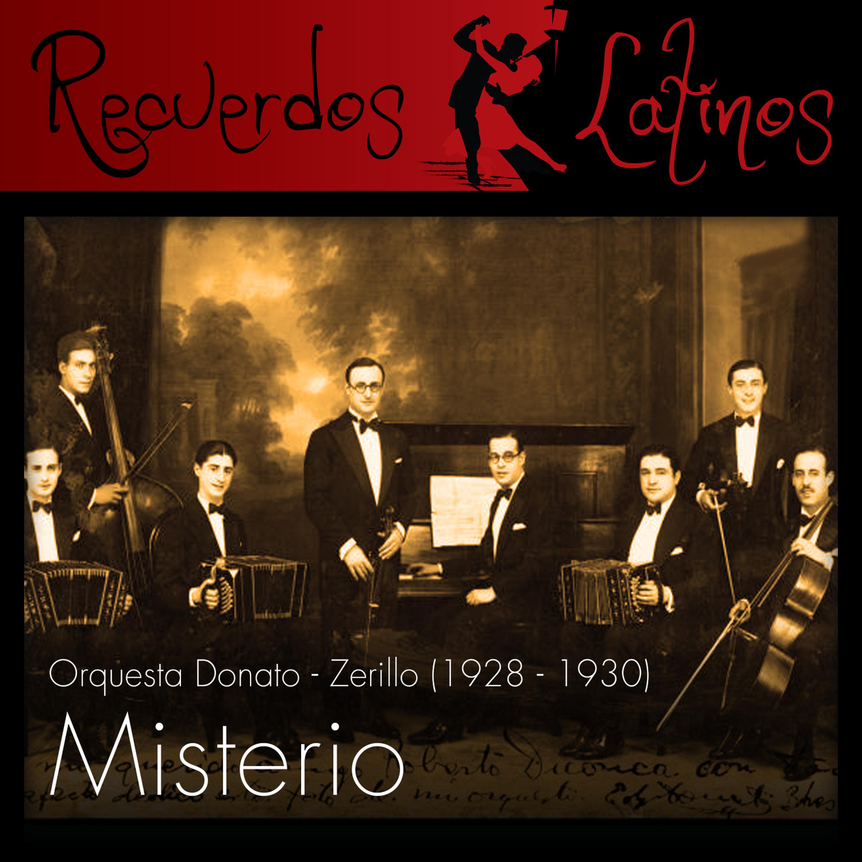 Постер альбома Misterio, Orquesta Donato - Zerillo (1928 - 1930)