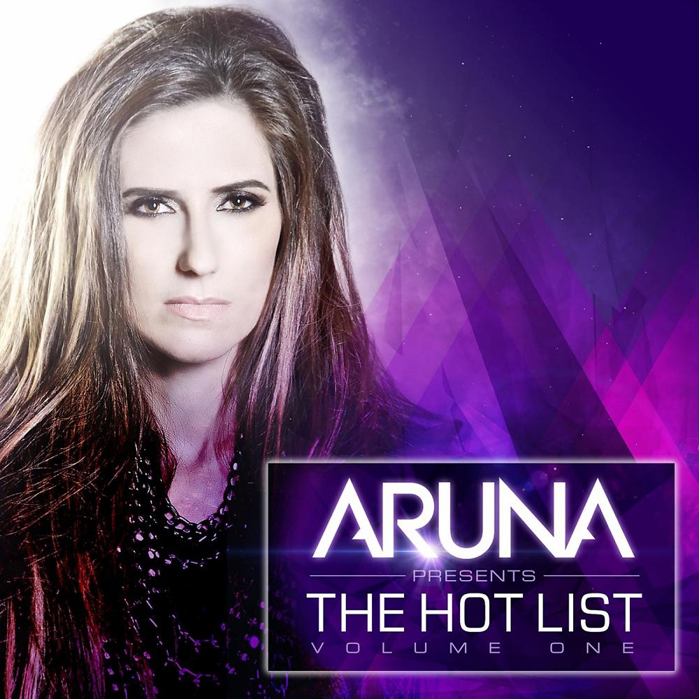 Постер альбома Aruna Presents The Hot List, Vol. 1