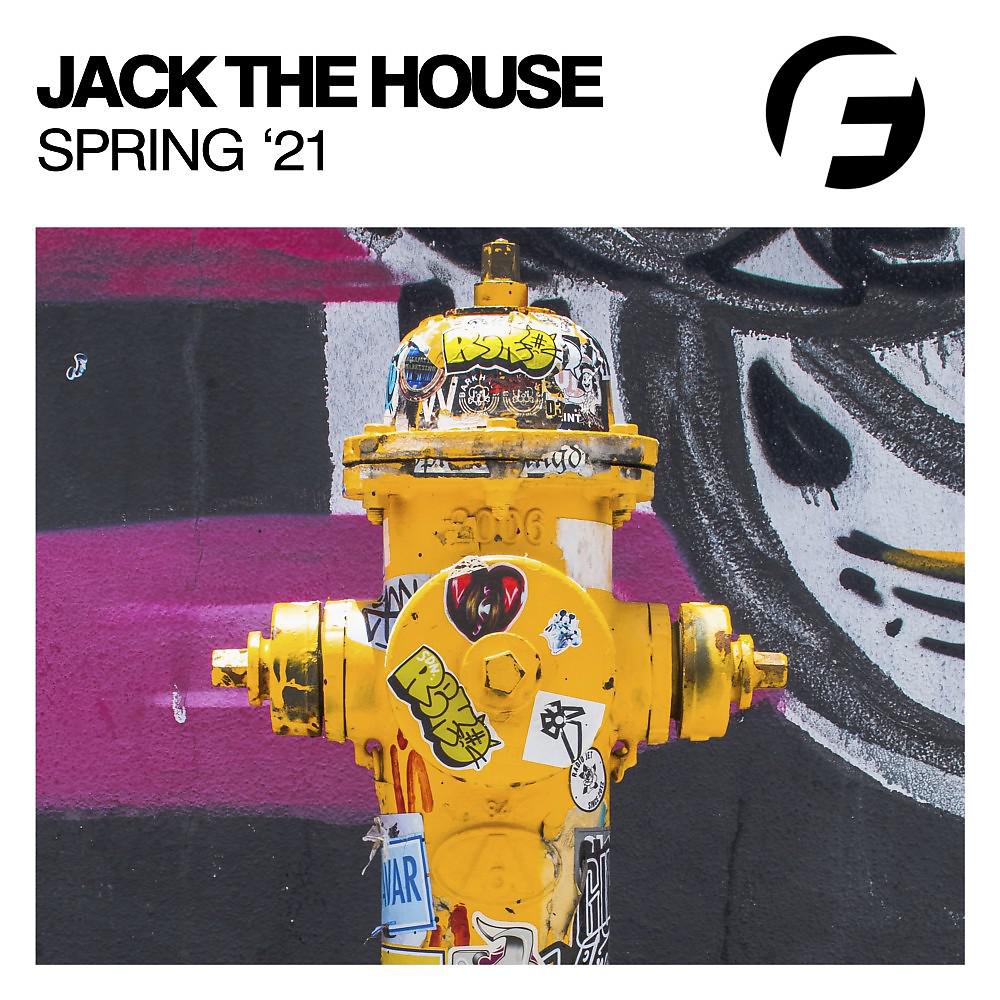 Постер альбома Jack the House Spring '21