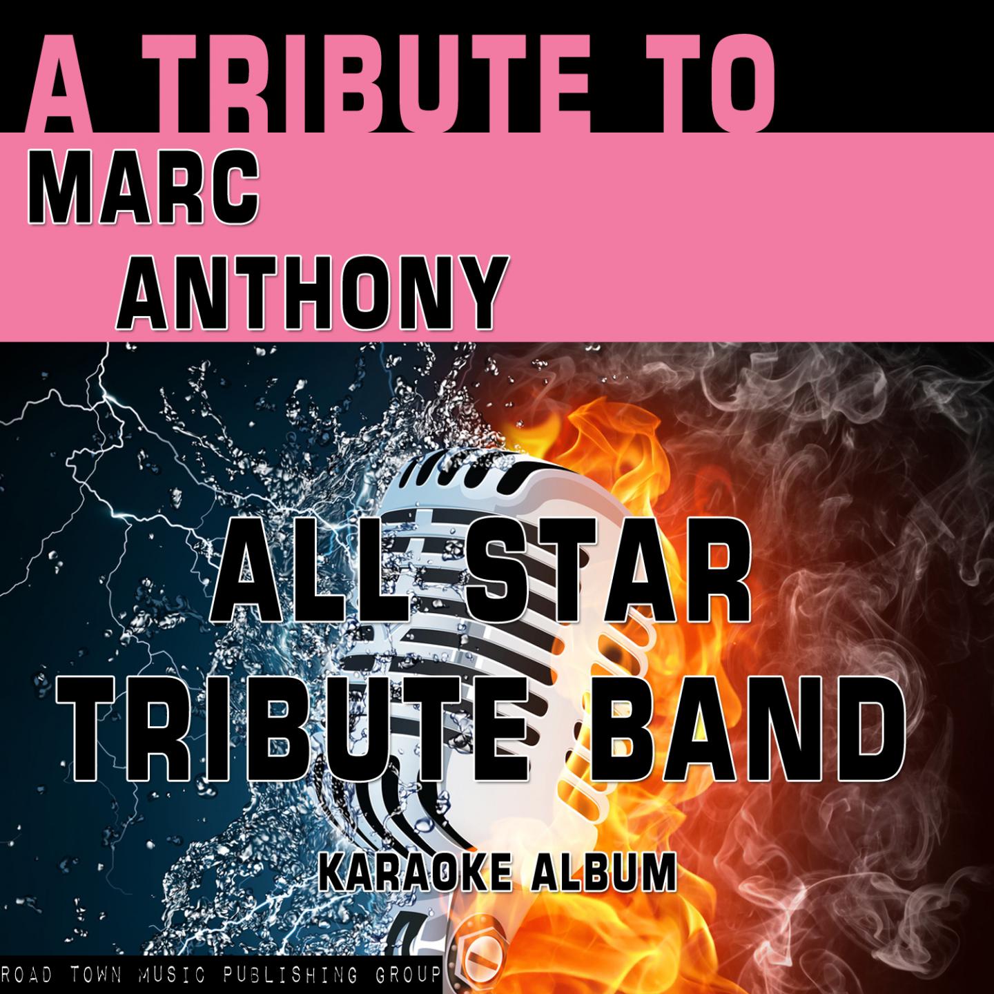 All Star Tribute Band - My Baby You (Karaoke Version) (Originally Performed By Marc Anthony)