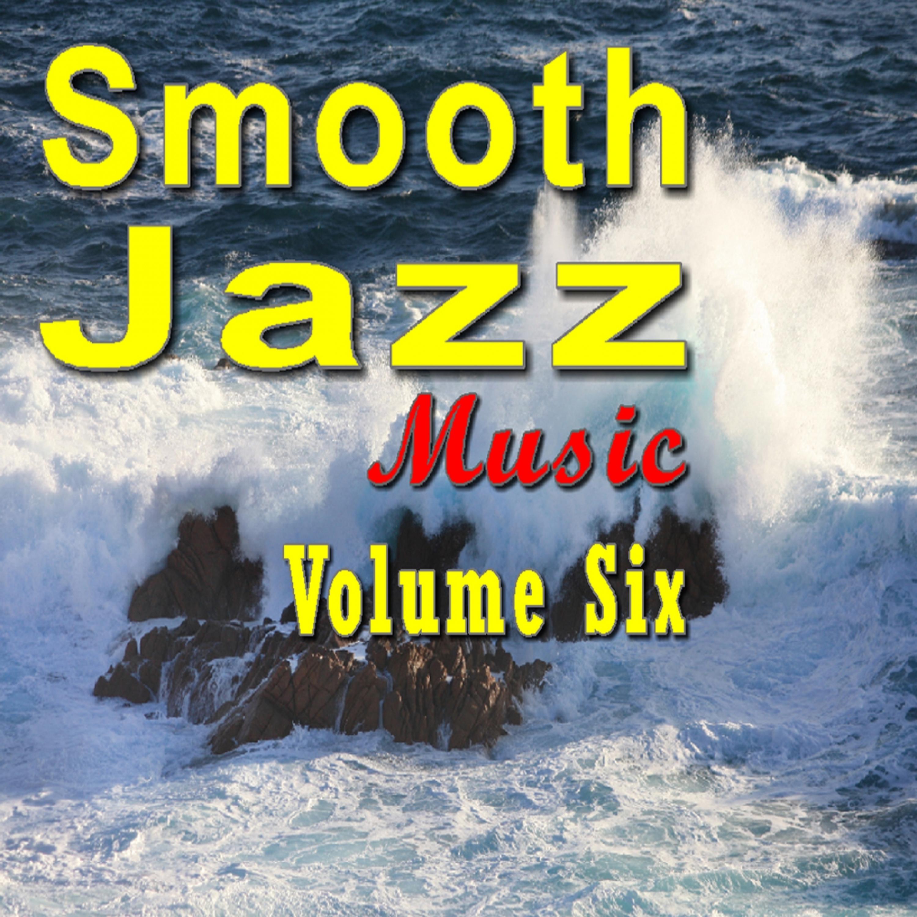 Постер альбома Smooth Jazz Music Vol. 6