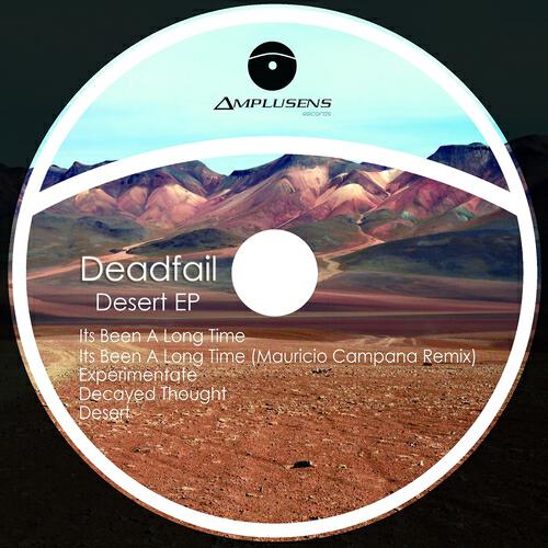 Deadfail - Its Benn a Long Time (Mauricio Campana Remix)