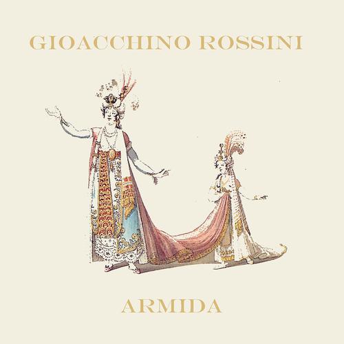 Постер альбома Gioacchino Rossini: Armida (Live recording in firenze il 26 aprile 1952)