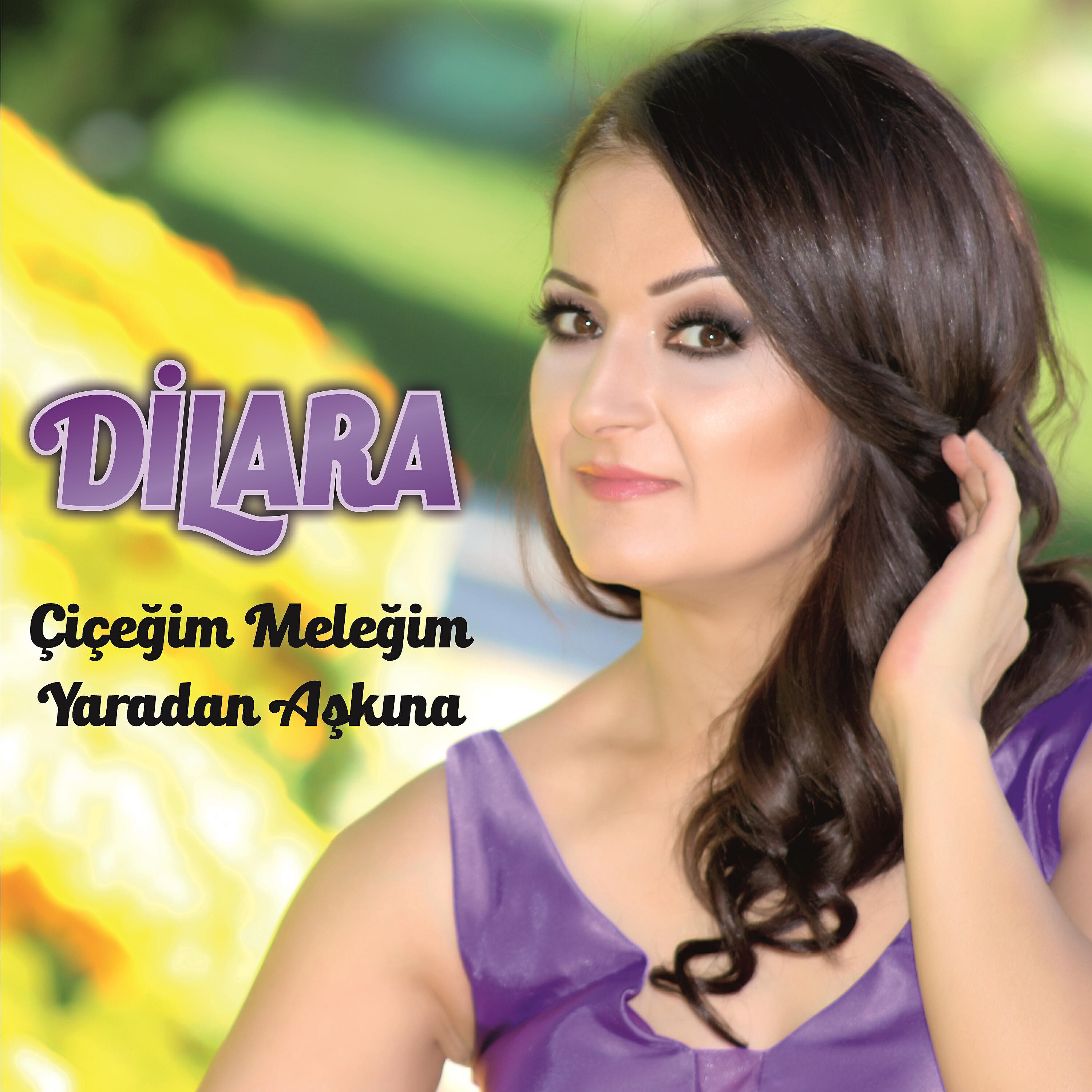Dilara - Esen Yel