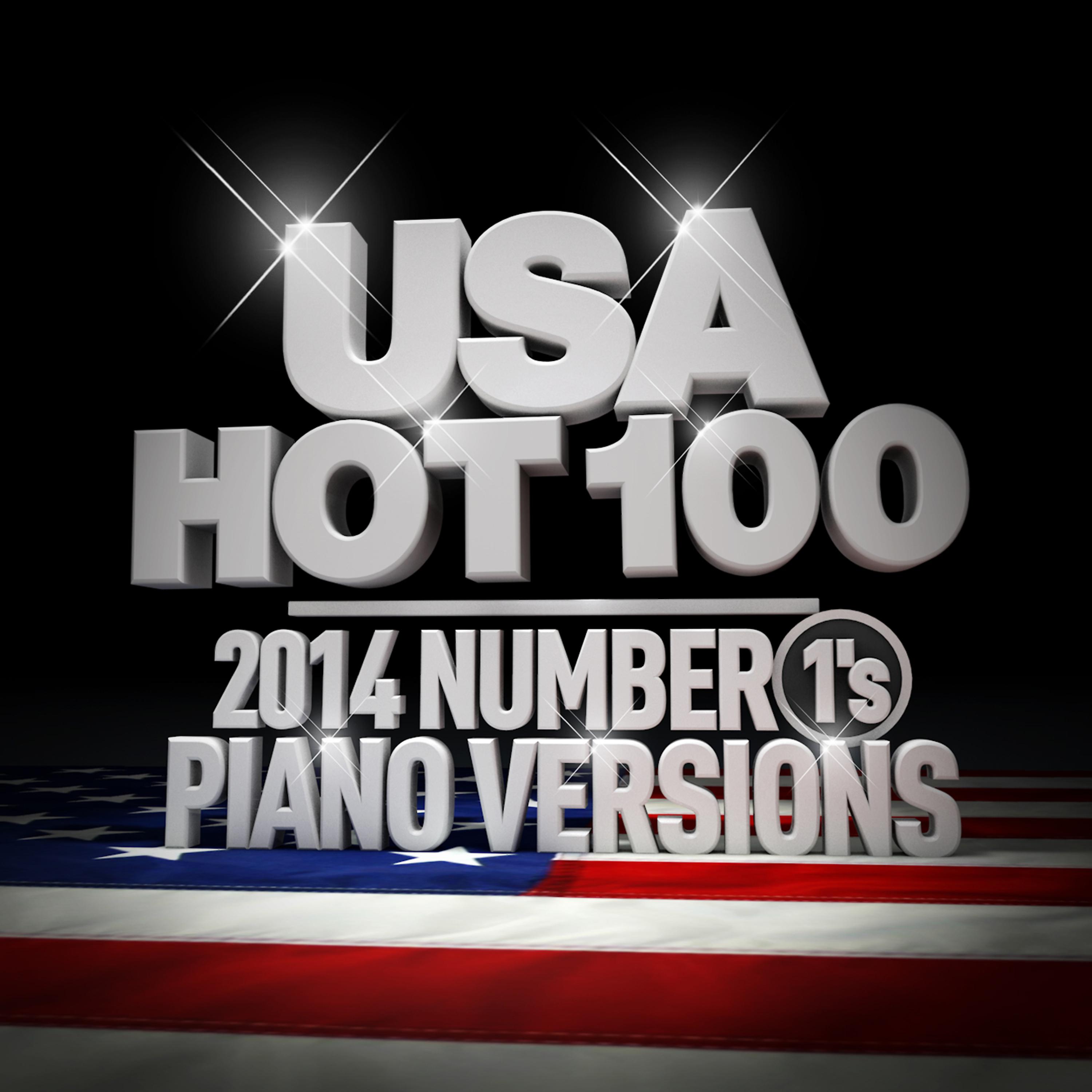 Постер альбома USA Hot 100: 2014 Number 1's (Piano Versions)