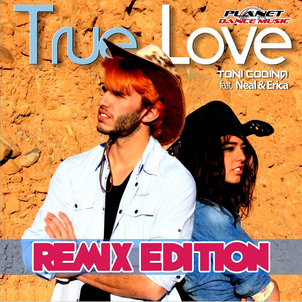 Постер альбома True Love (Remix Edition)